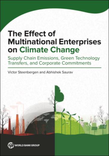 The Effect of Multinational Enterprises on Climate Change: Supply Chain Emissions, Green Technology Transfers, and Corporate Commitments